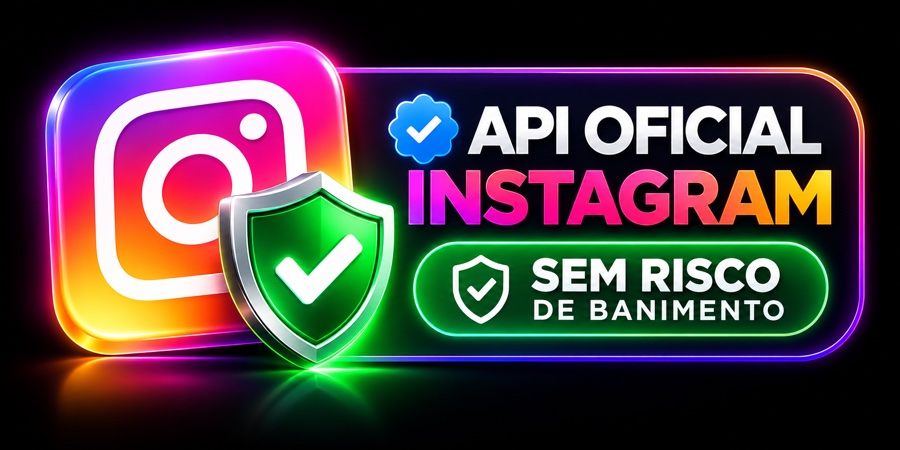 API oficial do Instagram — sem risco de banimento